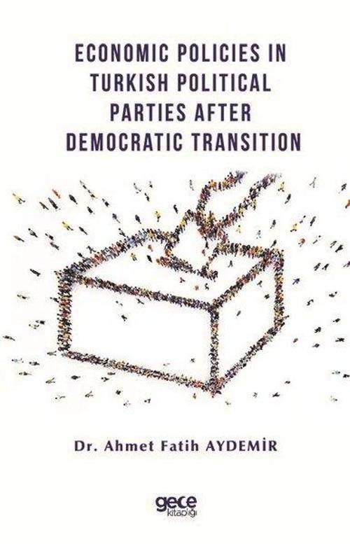 Economic Policies in Turkish Political Parties After Democratic Transition