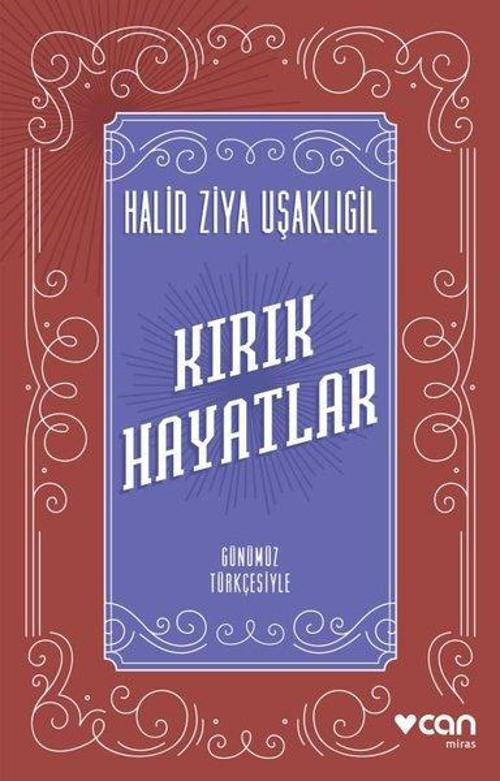 Kırık Hayatlar - Günümüz Türkçesiyle