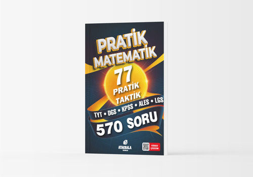 Pratik Matematik 77 Pratik Taktik TYT-DGS-KPSS-ALES-AGS-LGS Atacbala Yayıncılık