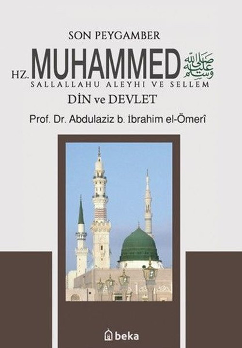 Son Peygamber Hz. Muhammed - Din ve Devlet