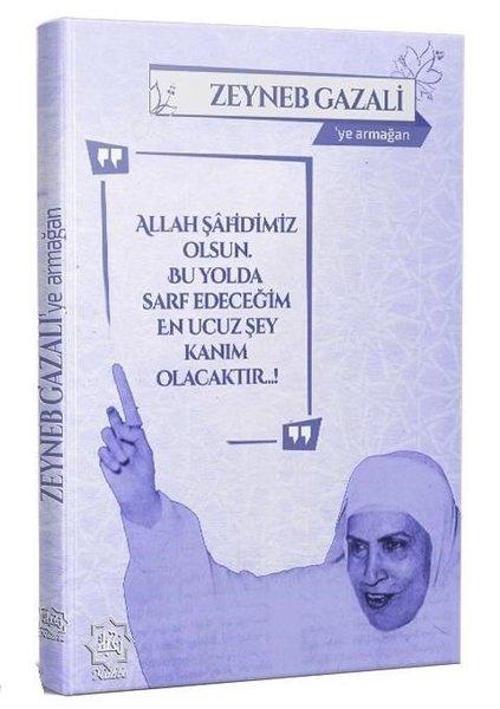 Zeyneb Gazali'ye Armağan