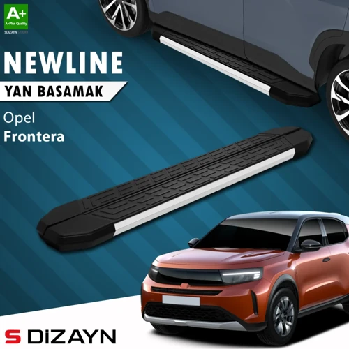 S-Dizayn Opel Frontera NewLine Aluminyum Yan Basamak 183 Cm 2024 Üzeri A+ Kalite