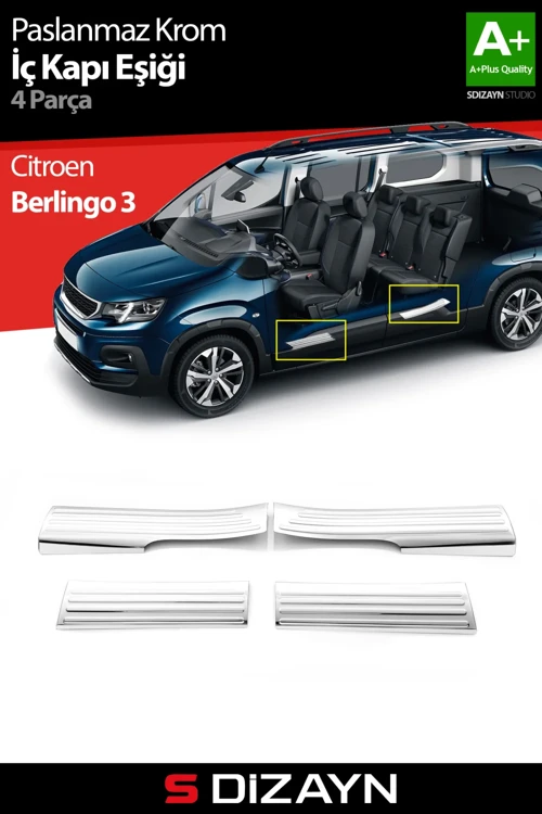 S-Dizayn Citroen Berlingo 3 Krom İç Kapı Eşiği 4 Prç 2019 Üzeri A+ Kalite