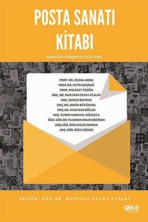 Posta Sanatı Kitabı - Sanatsal Kuram ve Uygulama