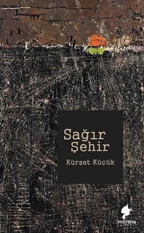 Morena Yayınevi Sağır Şehir