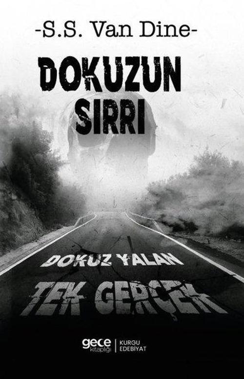 Dokuzun Sırrı - Dokuz Yalan Tek Gerçek