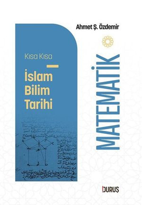 Matematik - Kısa Kısa İslam Bilim Tarihi