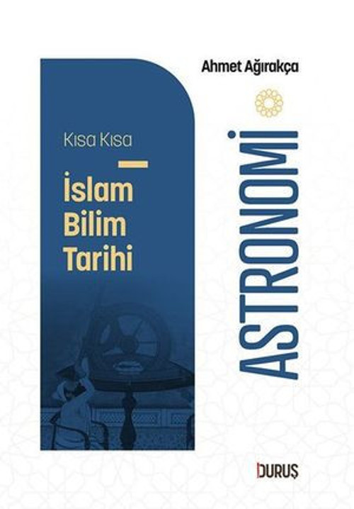 Astronomi - Kısa Kısa İslam Bilim Tarihi