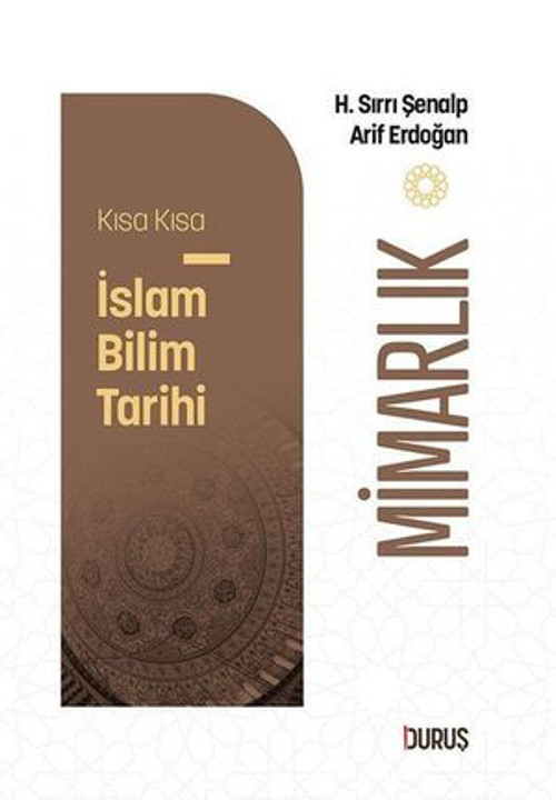 Mimarlık - Kısa Kısa İslam Bilim Tarihi