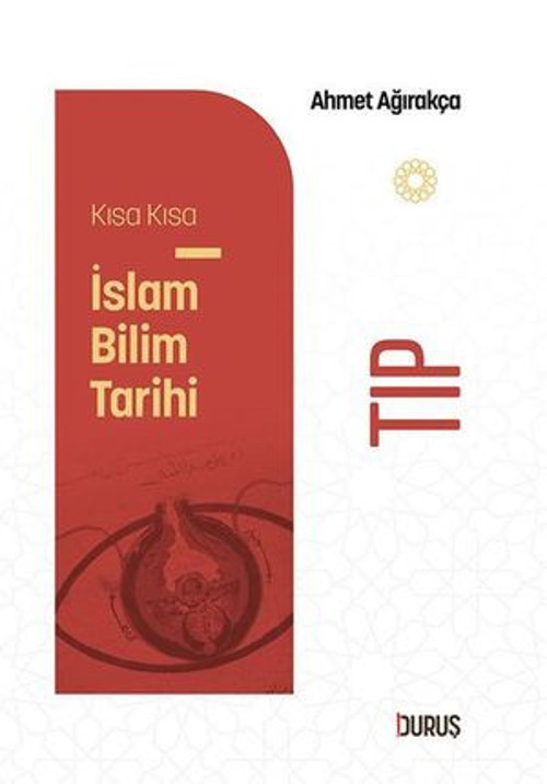 Tıp - Kısa Kısa İslam Bilim Tarihi