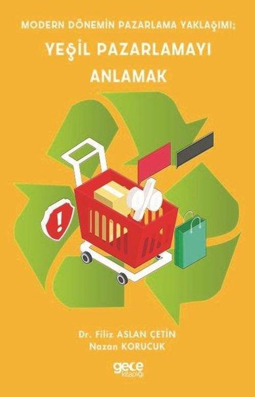 Yeşil Pazarlamayı Anlamak: Modern Dönemin Pazarlama Yaklaşımı