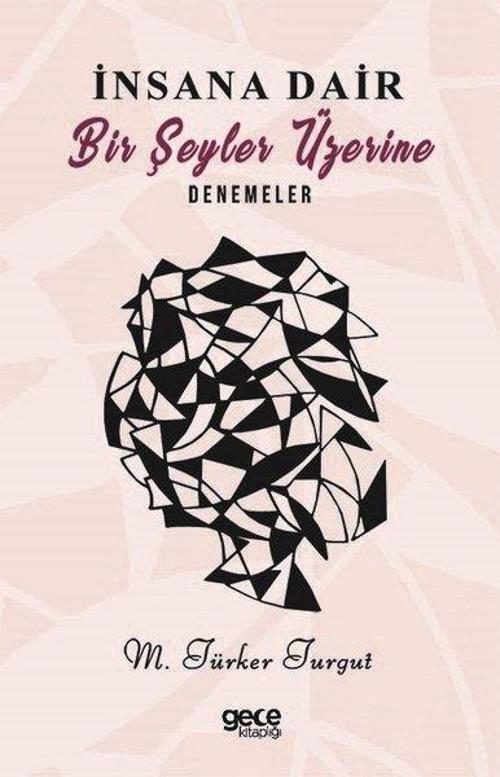 İnsana Dair Birşeyler Üzerine Denemeler