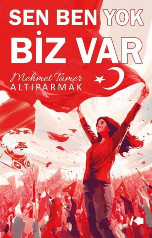 Sen Ben Yok Biz Var