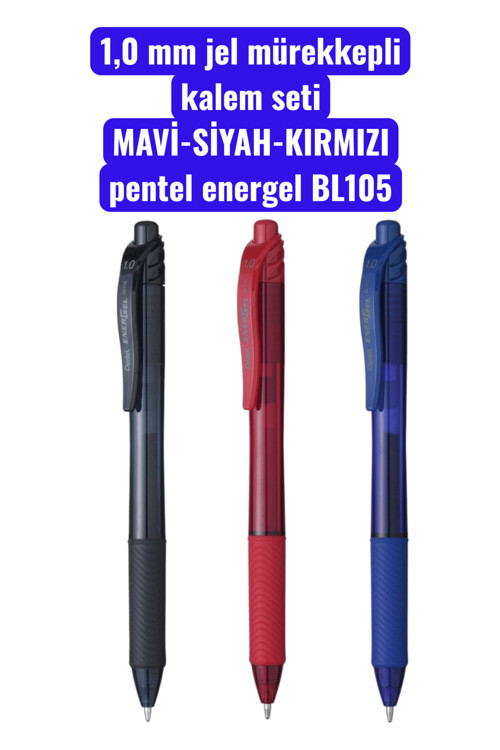 1,0 mm jel mürekkepli kalem seti MAVİ-SİYAH-KIRMIZI pentel energel BL105