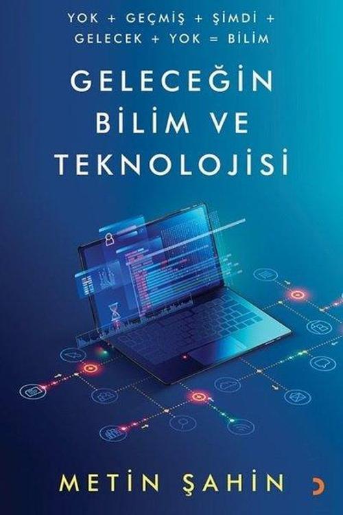 Geleceğin Bilim ve Teknolojisi