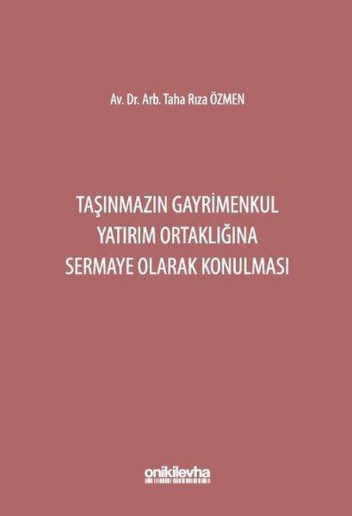 Taşınmazın Gayrimenkul Yatırım Ortaklığına Sermaye Olarak Konulması