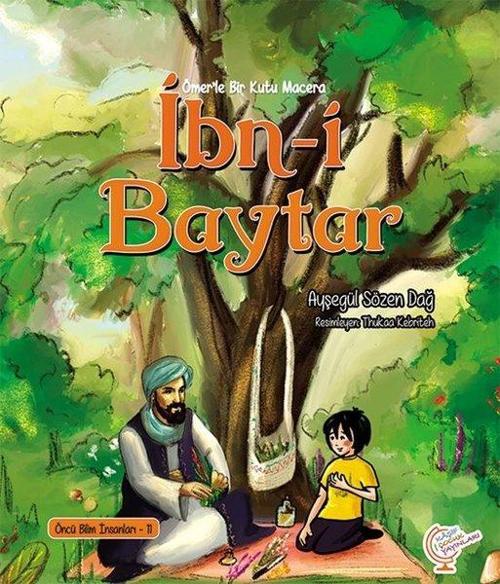İbn-i Baytar - Bir Kutu Macera - Öncü Bilim İnsanları 11