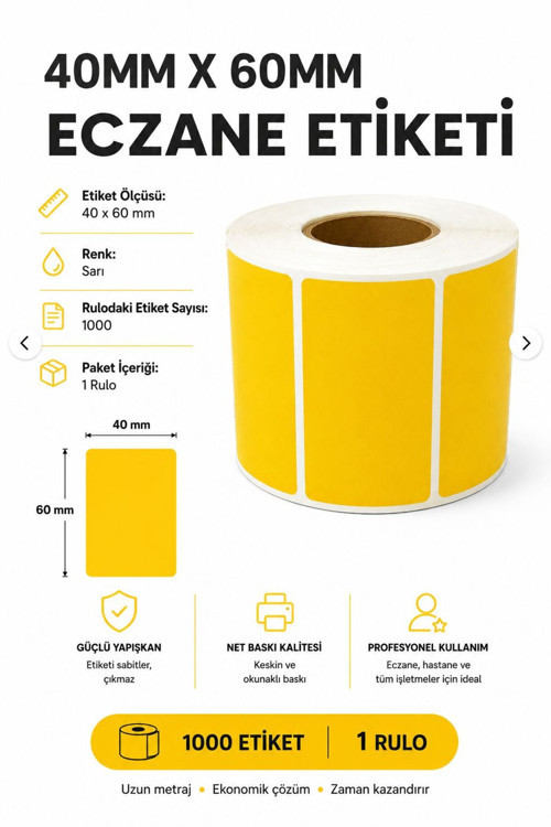 40X60 MM ECZANE ETİKETİ 1000 SARIM(10 RULO)