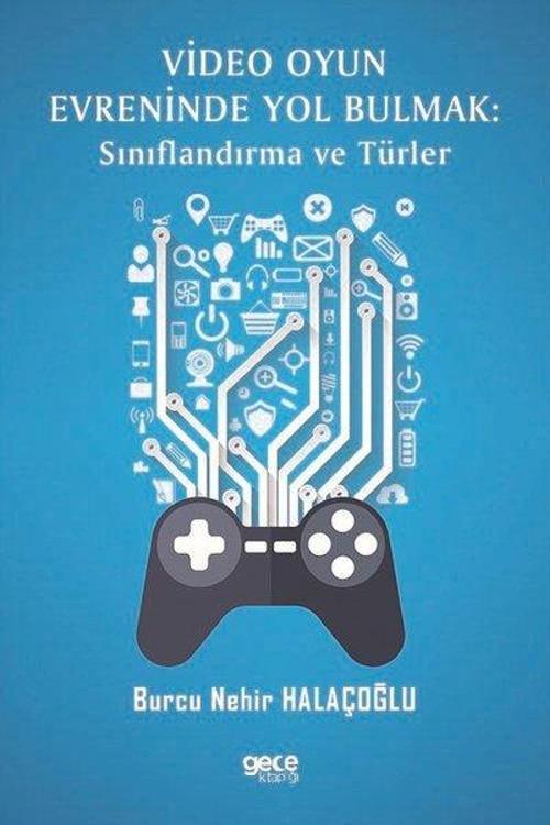 Video Oyun Evreninde Yol Bulmak: Sınıflandırma ve Türler