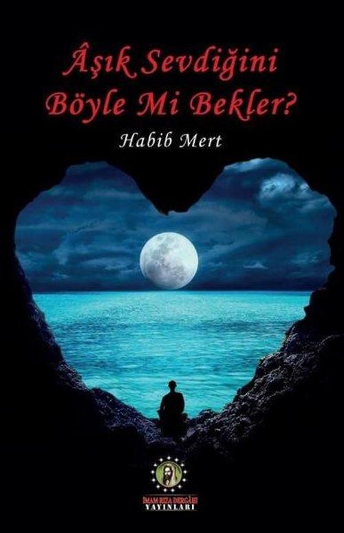 Aşık Sevdiğini Böyle mi Bekler?