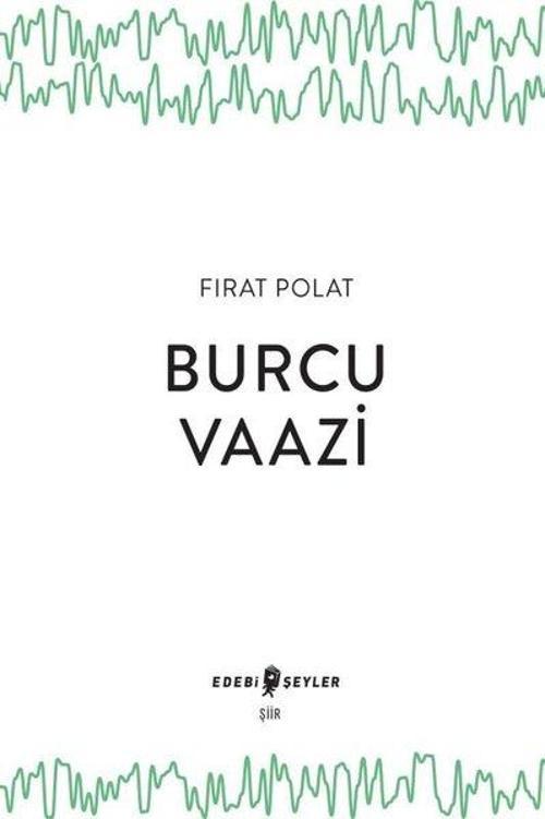 Edebi Şeyler Burcu Vaazi