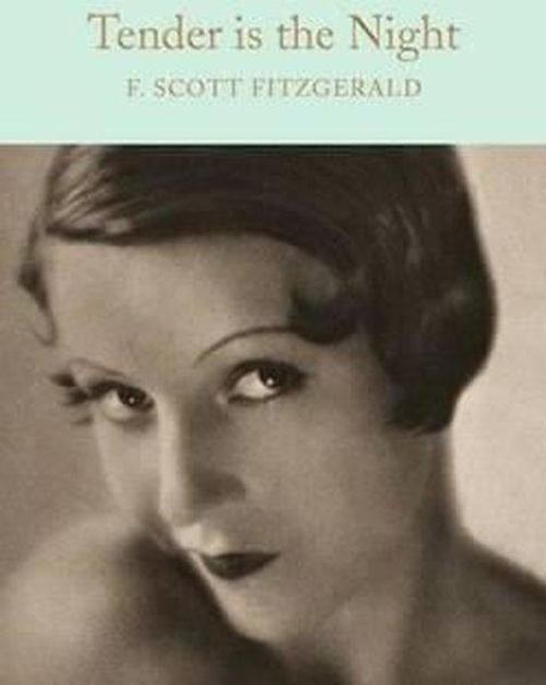 Tender is the Night (Macmillan Collector's Library)