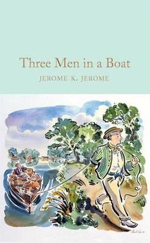 Three Men in a Boat (Macmillan Collector's Library)
