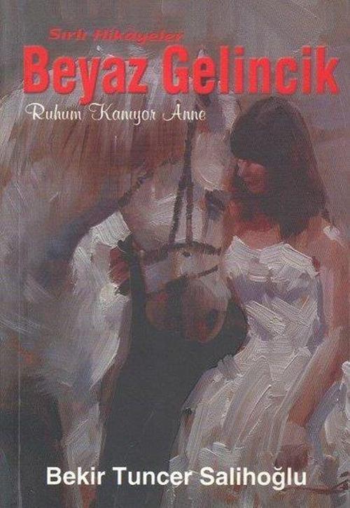 Beyaz Gelincik - Sırlı Hikayeler