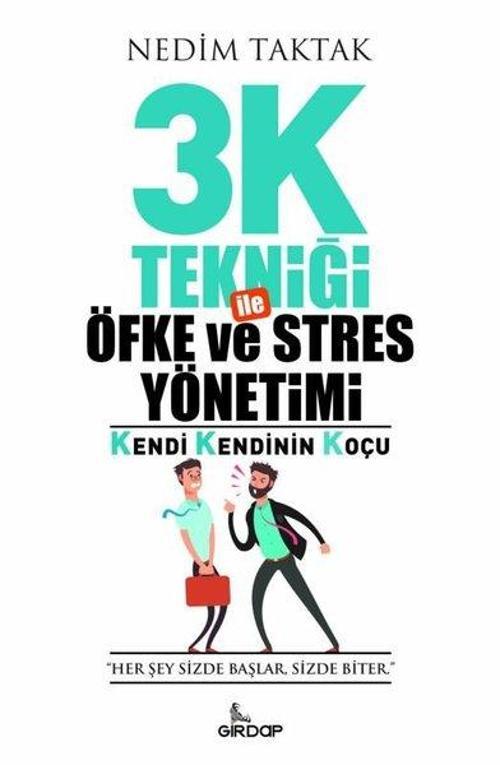 3K Tekniği ile Öfke ve Stres Yönetimi