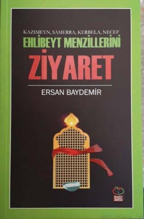 Ehlibeyt Menzillerini Ziyaret