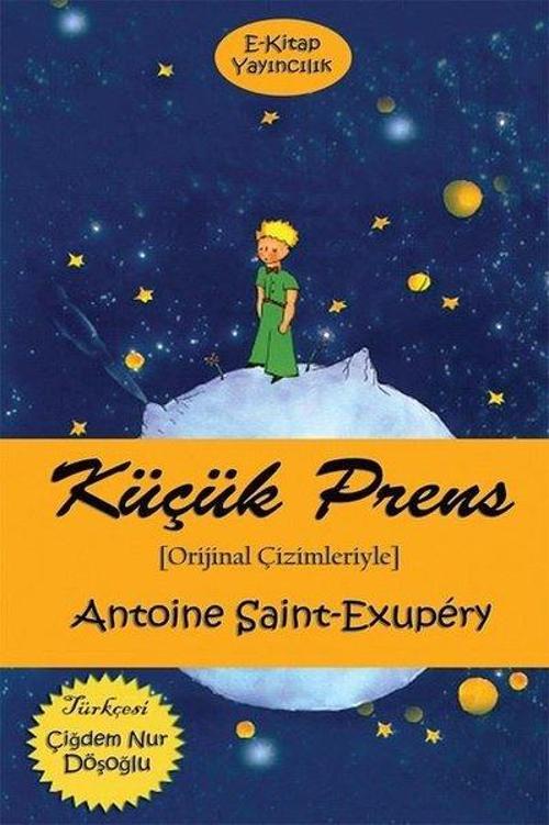 Küçük Prens - Oriijinal Çizimleriyle
