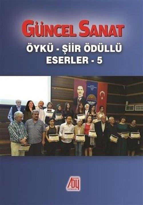 Güncel Sanat Öykü - Şiir Ödüllü Eserler 5