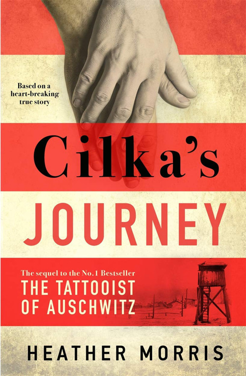 Cilka's Journey: Sunday Times bestselling sequel Tattooist Auschwitz