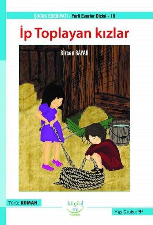 İp Toplayan Kızlar - Yerli Eserler Dizisi 19