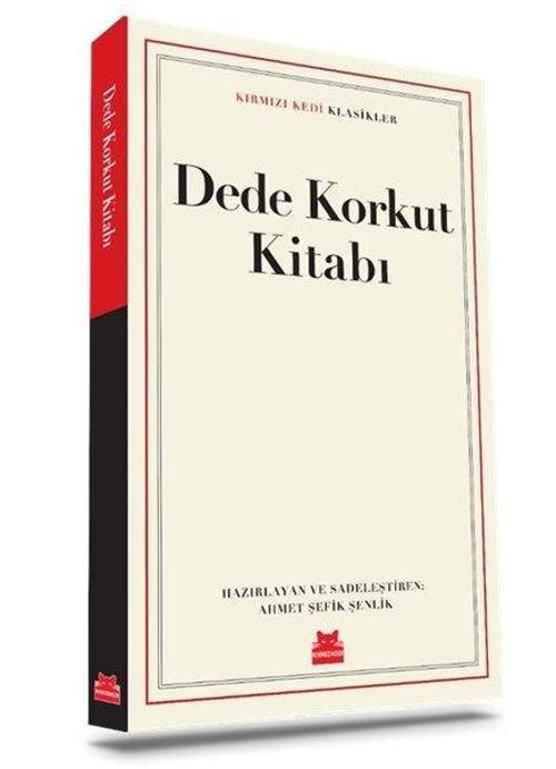 Dede Korkut Kitabı - Kırmızı Kedi Klasikler