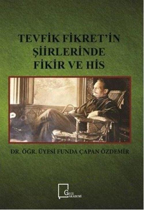 Tevfik Fikretin Şiirlerinde Fikir ve His