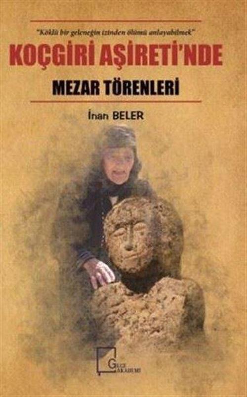 Koçgiri Aşiretinde Mezar Törenleri