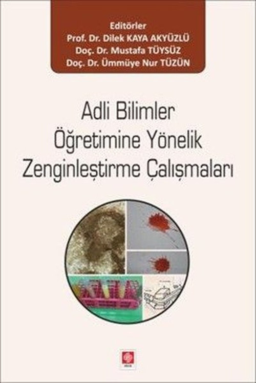 Adli Bilimler Öğretimine Yönelik Zenginleştirme Çalışmaları