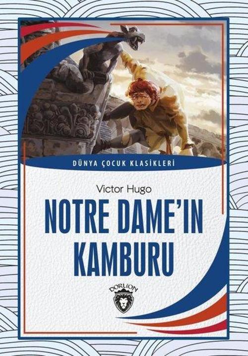 Notre Dameın Kamburu - Dünya Çocuk Klasikleri