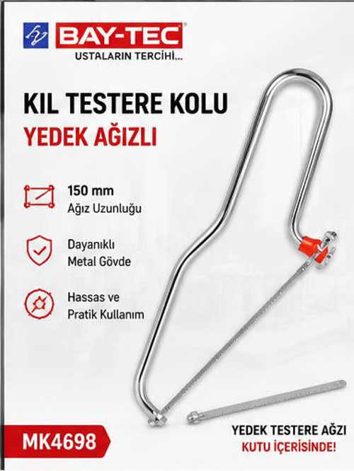 Bay-Tec MK4698 Kıl Testere Kolu 150 mm – Yedek Testere Ağızlı, Ahşap ve Kavisli Kesim İçin Metal Testere Kolu
