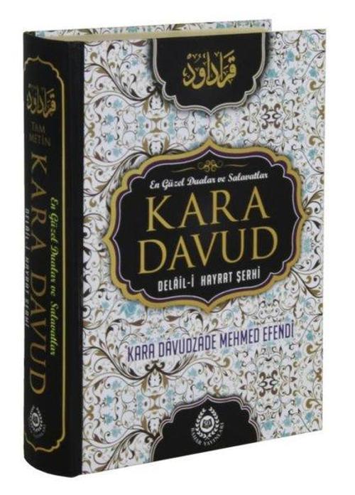 Kara Davud - Delalil-i Hayrat Şerhi Tam Metin