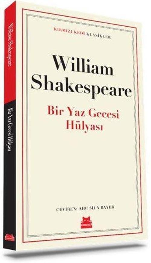 Bir Yaz Gecesi Hülyası - Kırmızı Kedi Klasikler