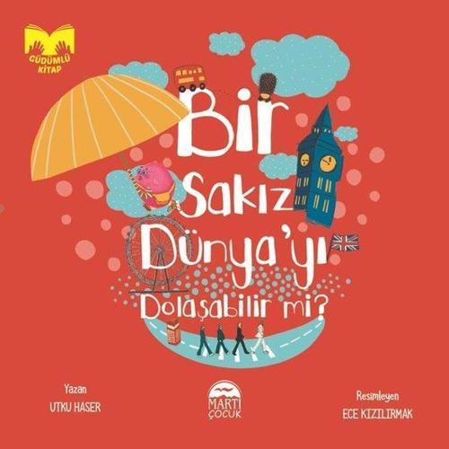 Bir Sakız Dünya'yı Dolaşabilir mi? - Güdümlü Kitap