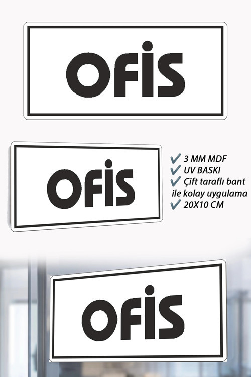 Ofis Yazılı Beyaz MDF Kapı Levhası