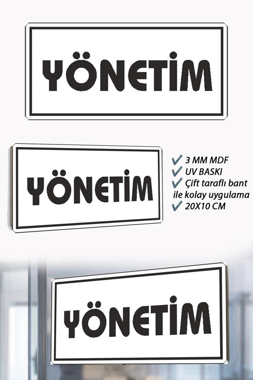 Yönetim Yazılı Beyaz MDF Kapı Levhası