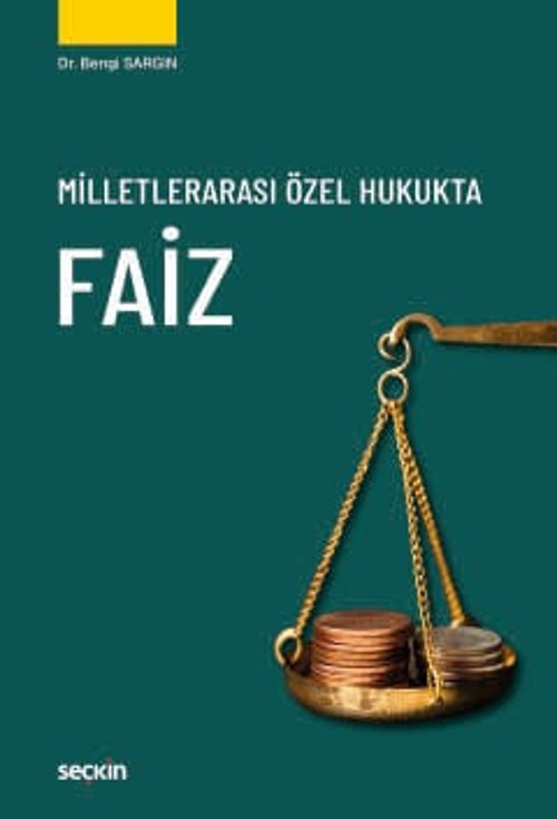 Milletlerarası Özel Hukukta Faiz Dr. Bengi Sargın 1. Baskı, Haziran 2026