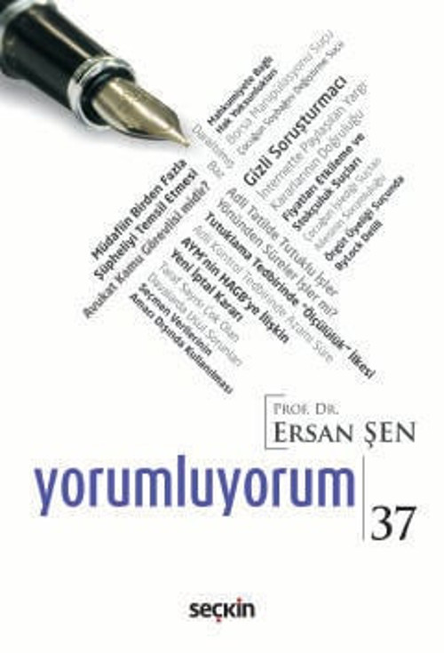 Yorumluyorum - 37 Prof. Dr. Ersan Şen 1. Baskı, Haziran 2026