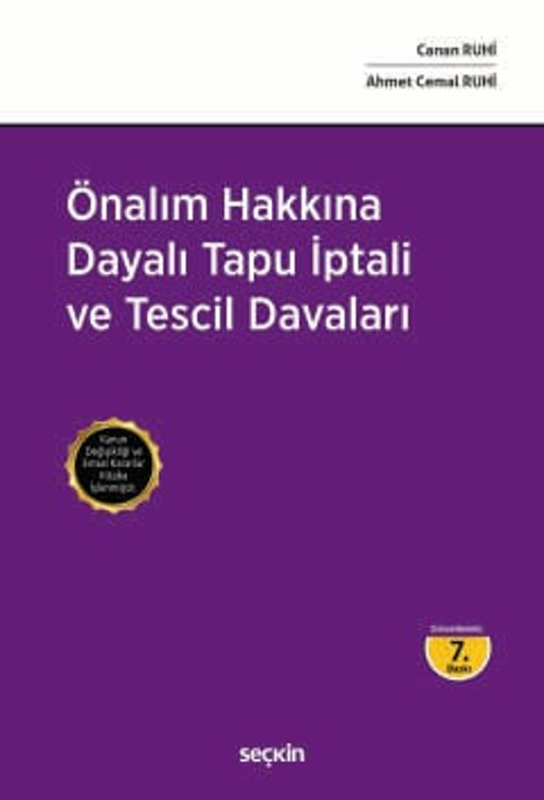 Önalım Hakkına Dayalı Tapu İptali ve Tescil Davaları Canan Ruhi,Ahmet Cemal Ruhi 7. Baskı, Temmuz 2026