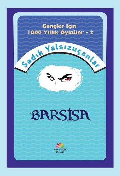 Barsisa - Gençler İçin 1000 Yıllık Öyküler 2