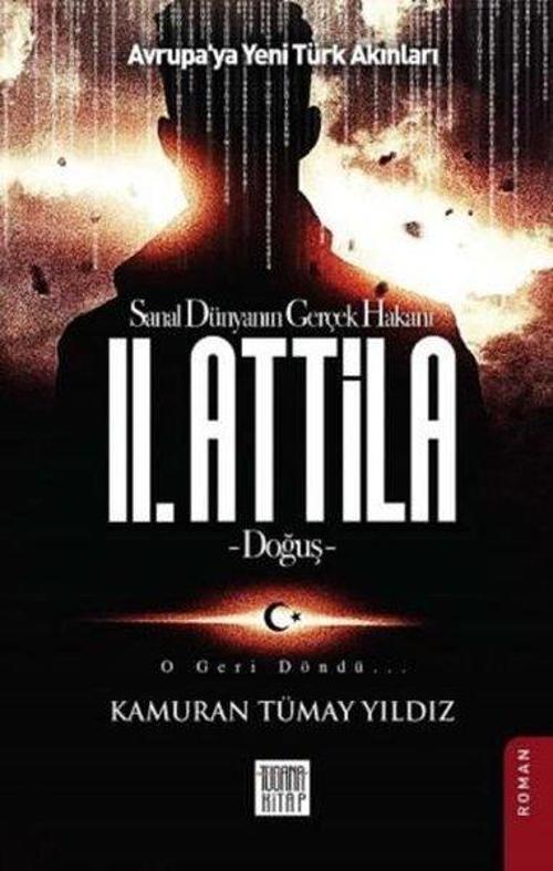 2. Attilla - Sanal Dünyanın Gerçek Hakanı